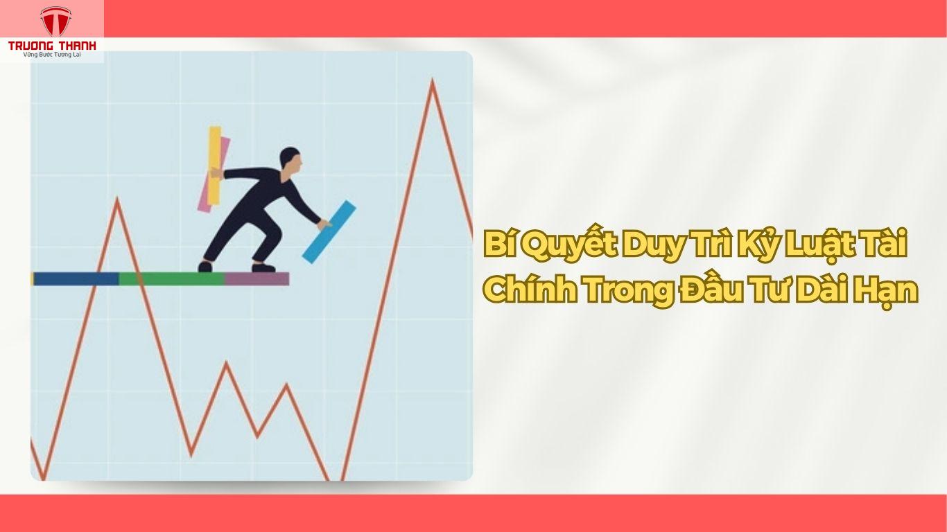 Bí Quyết Đầu Tư Tài Chính Dài Hạn Hiệu Quả Cho Người Mới Bắt Đầu