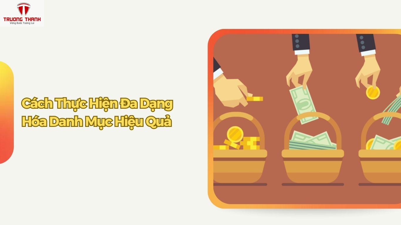 Sự Quan Trọng Của Đa Dạng Hóa Danh Mục Đầu Tư