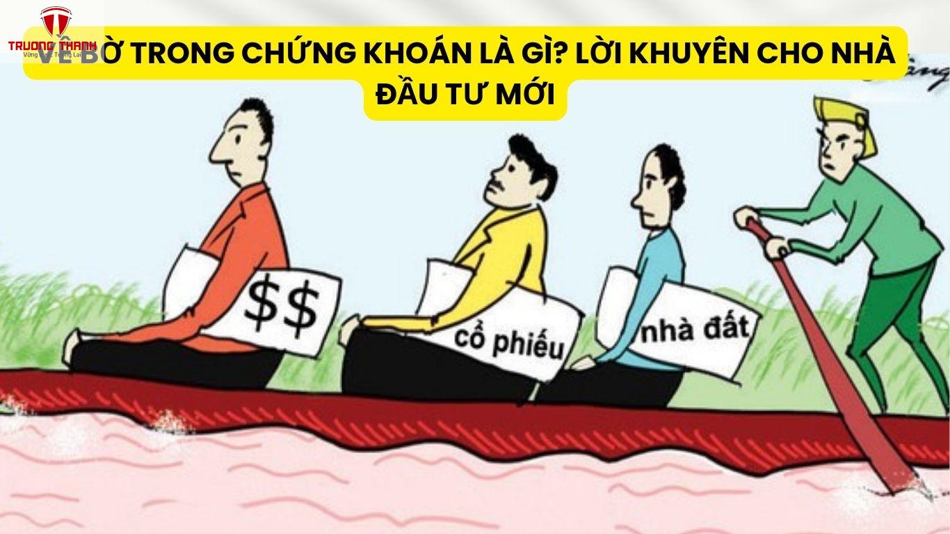 Về Bờ Trong Chứng Khoán Là Gì? Lời Khuyên Cho Nhà Đầu Tư Mới
