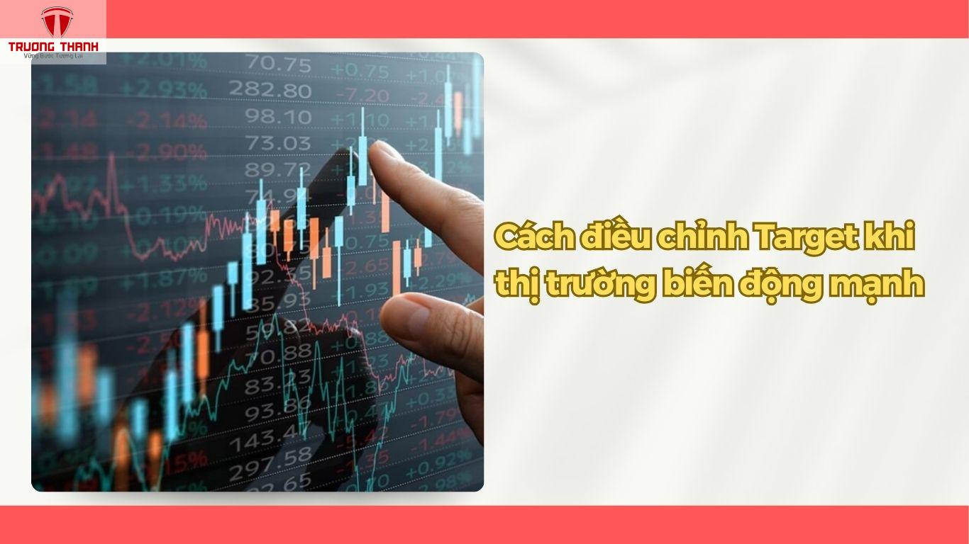 Target Trong Đầu Tư Chứng Khoán Là Gì? Cách Đặt Target Hiệu Quả Cho Nhà Đầu Tư