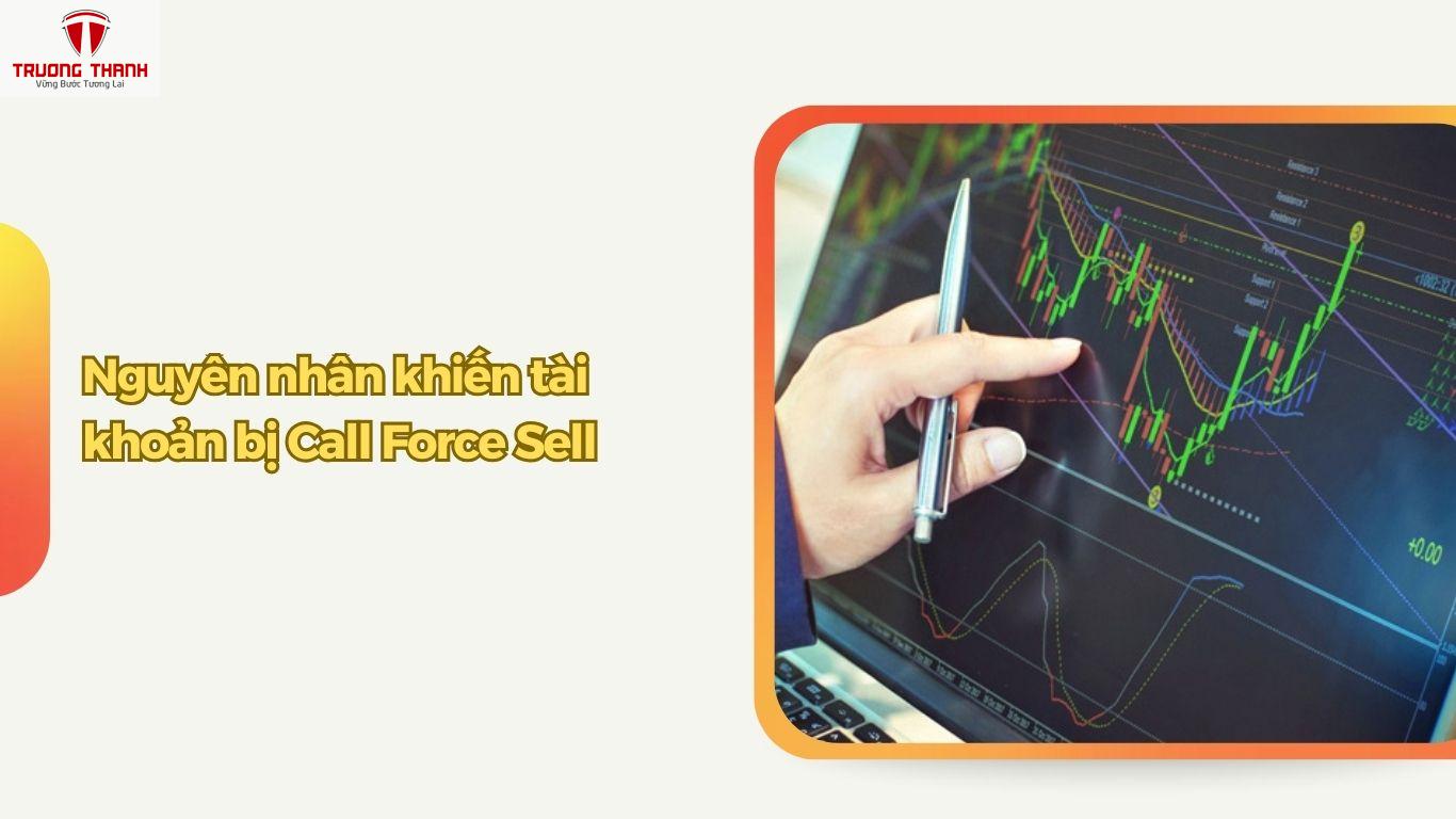 Call Force Sell (Bán Giải Chấp) Trong Đầu Tư Chứng Khoán Là Gì?