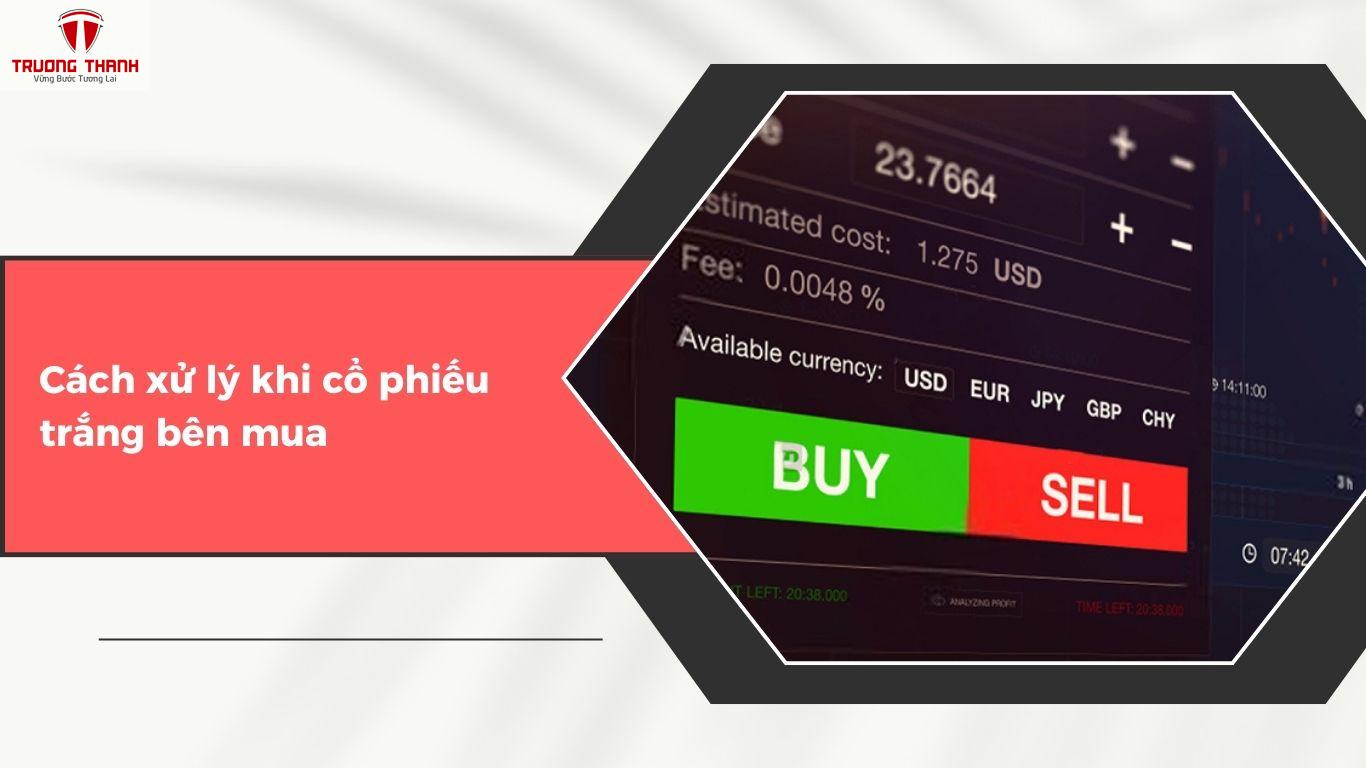 Cổ Phiếu Trắng Bên Mua Là Gì? Nguyên Nhân Và Lời Khuyên Cho Nhà Đầu Tư