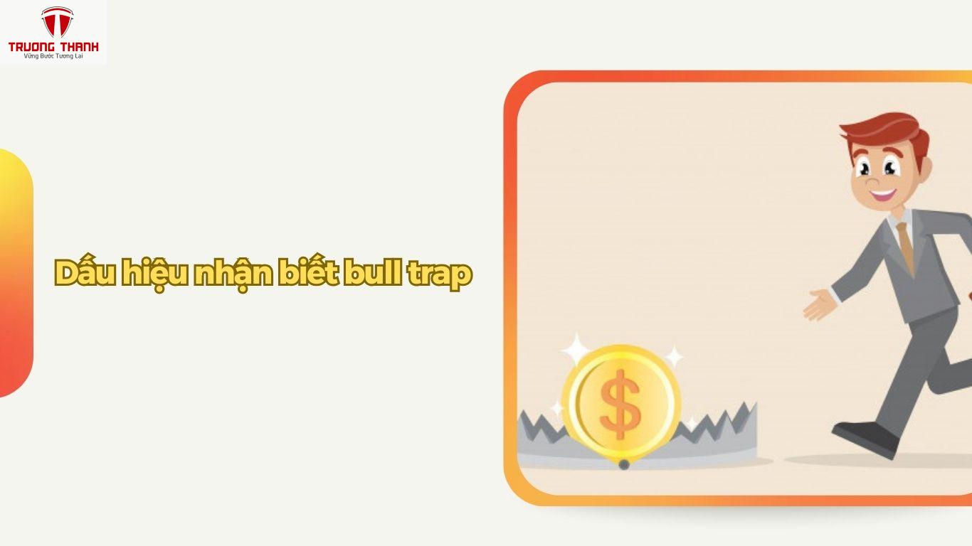 Bull Trap Là Gì Trong Chứng Khoán? Cách Phòng Tránh Bull Trap Cho Nhà Đầu Tư