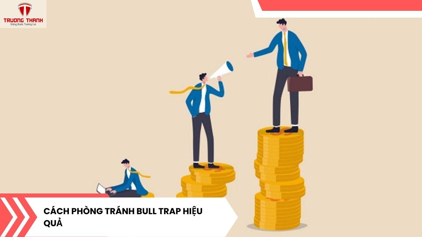 Bull Trap Là Gì Trong Chứng Khoán? Cách Phòng Tránh Bull Trap Cho Nhà Đầu Tư