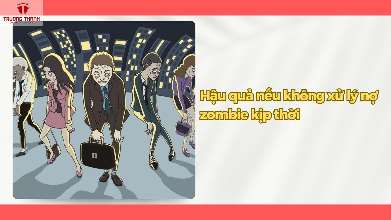 Nợ Zombie Là Gì? Cách Đối Phó Hiệu Quả Khi Gặp Phải Nợ Zombie