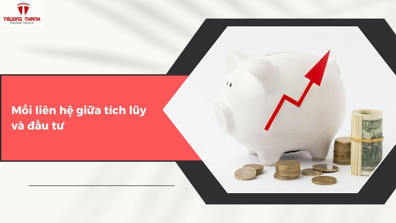 Tại Sao Phải Tích Lũy Và Đầu Tư?