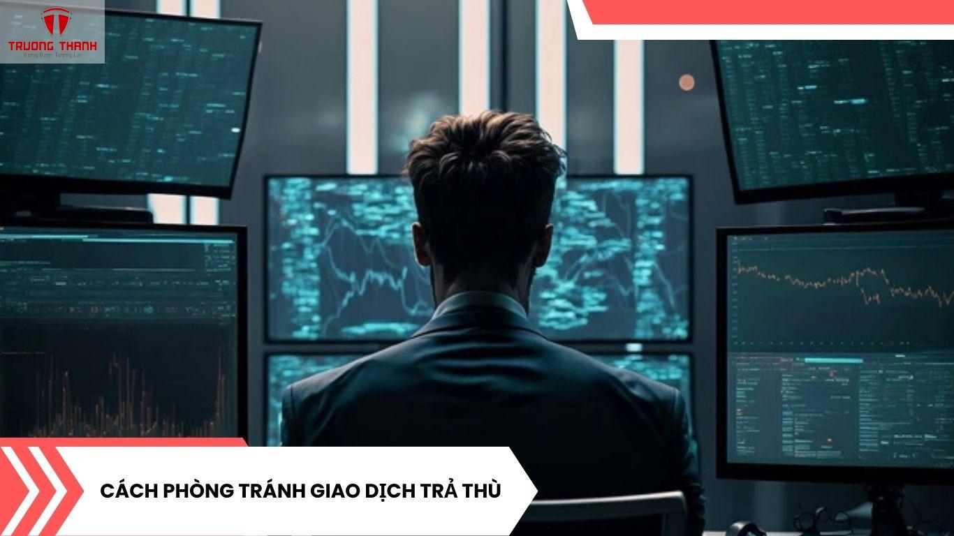Giao Dịch Trả Thù Là Gì? Nguyên Nhân Dẫn Đến Giao Dịch Trả Thù
