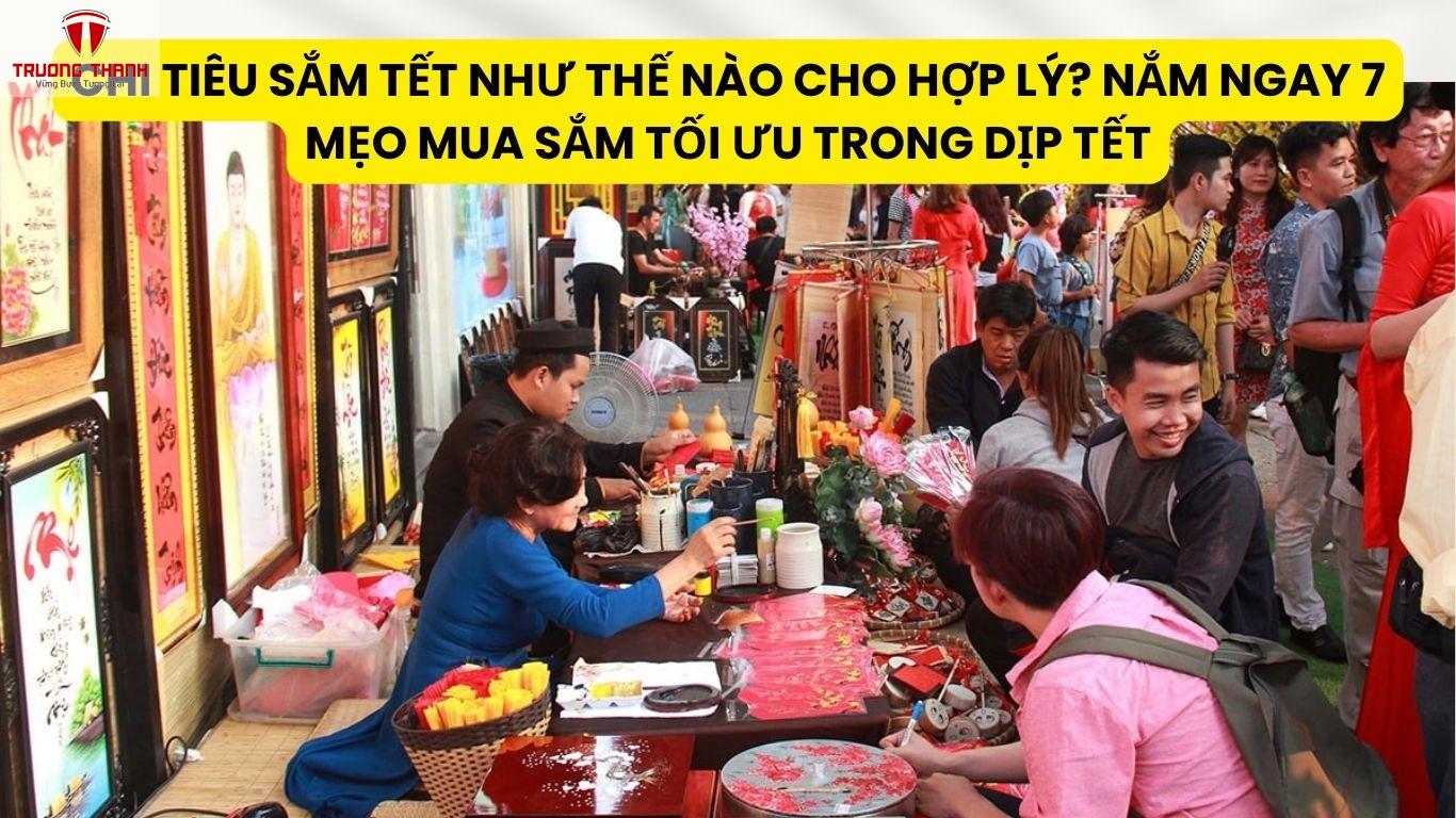Chi Tiêu Sắm Tết Như Thế Nào Cho Hợp Lý? Nắm Ngay 7 Mẹo Mua Sắm Tối Ưu Trong Dịp Tết