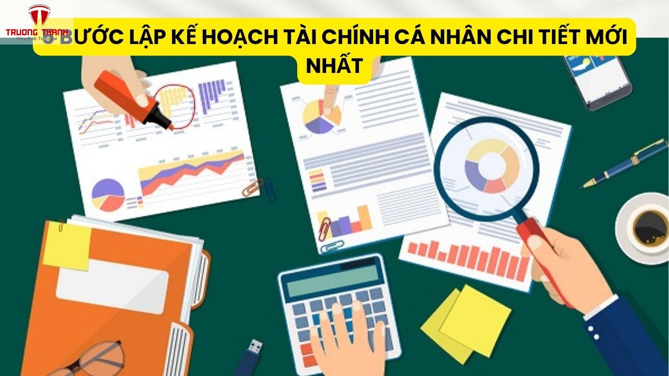 5 Bước Lập Kế Hoạch Tài Chính Cá Nhân Chi Tiết Mới Nhất