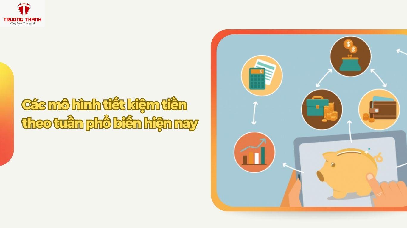 Cách Tiết Kiệm Tiền Theo Tuần Dễ Dàng Và Hiệu Quả