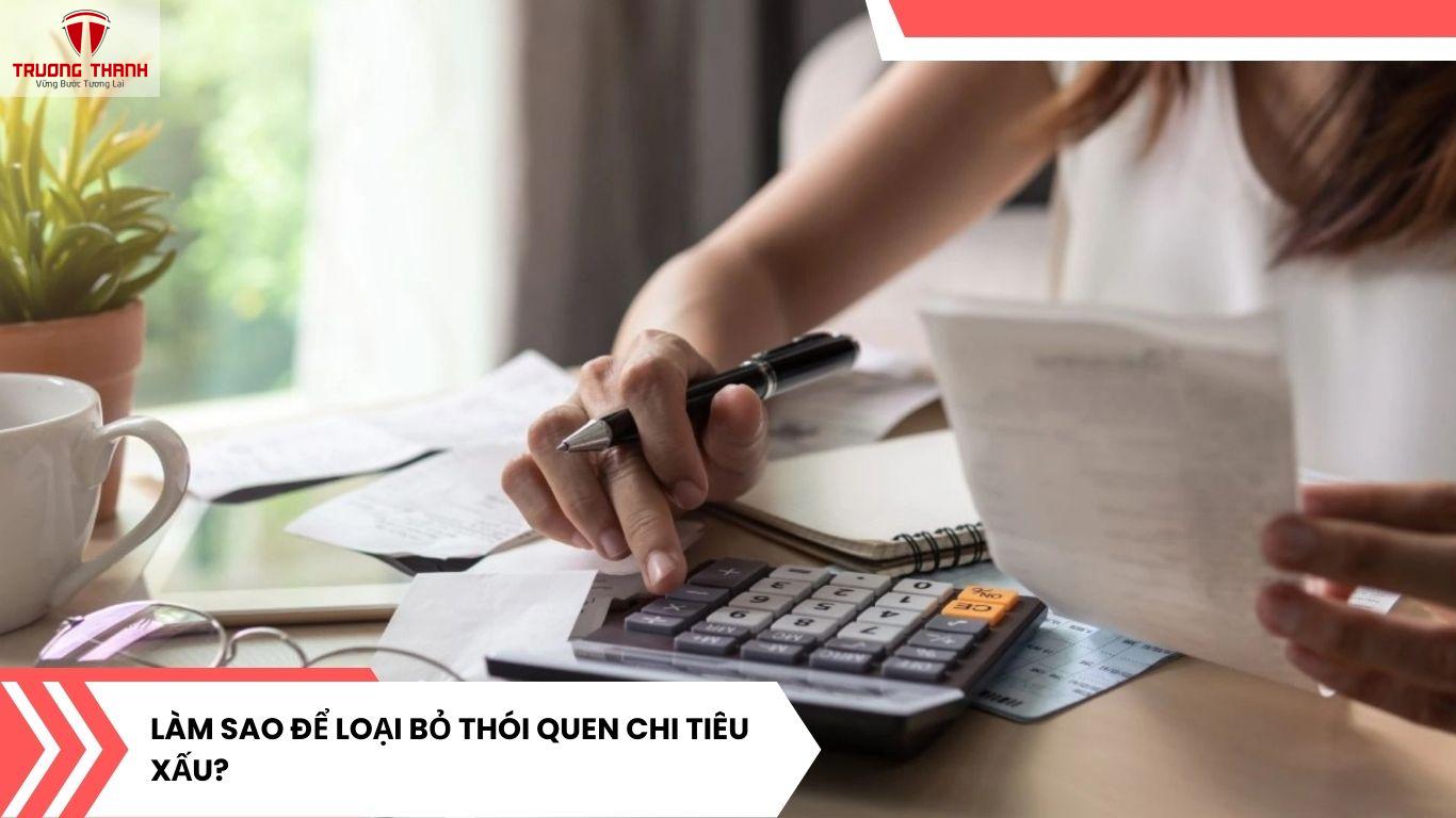 Thế Nào Là Thói Quen Chi Tiêu Xấu? Điểm Mặt 5 Thói Quen Khiến Tiền Của Bạn “Không Cánh Mà Bay”