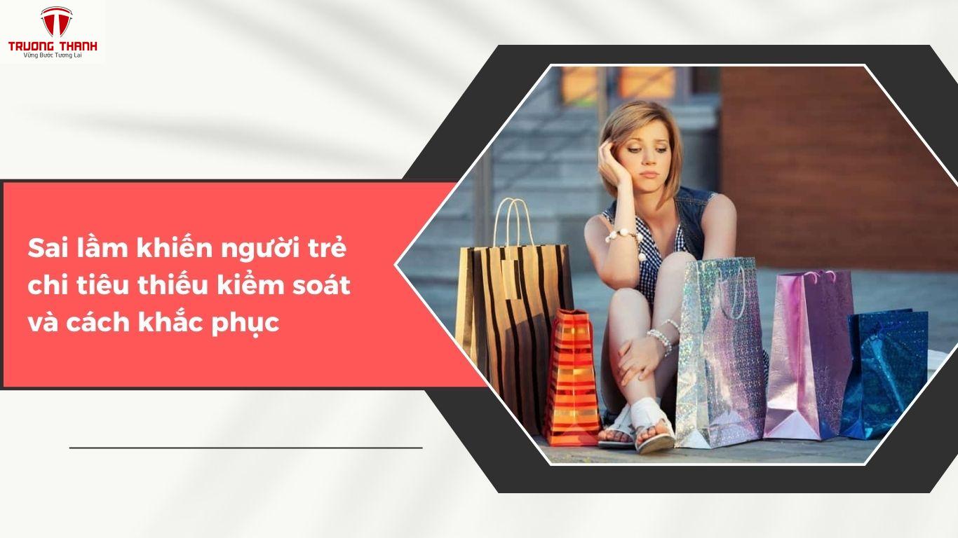 Cách Chi Tiêu Hợp Lý Cho Người Trẻ