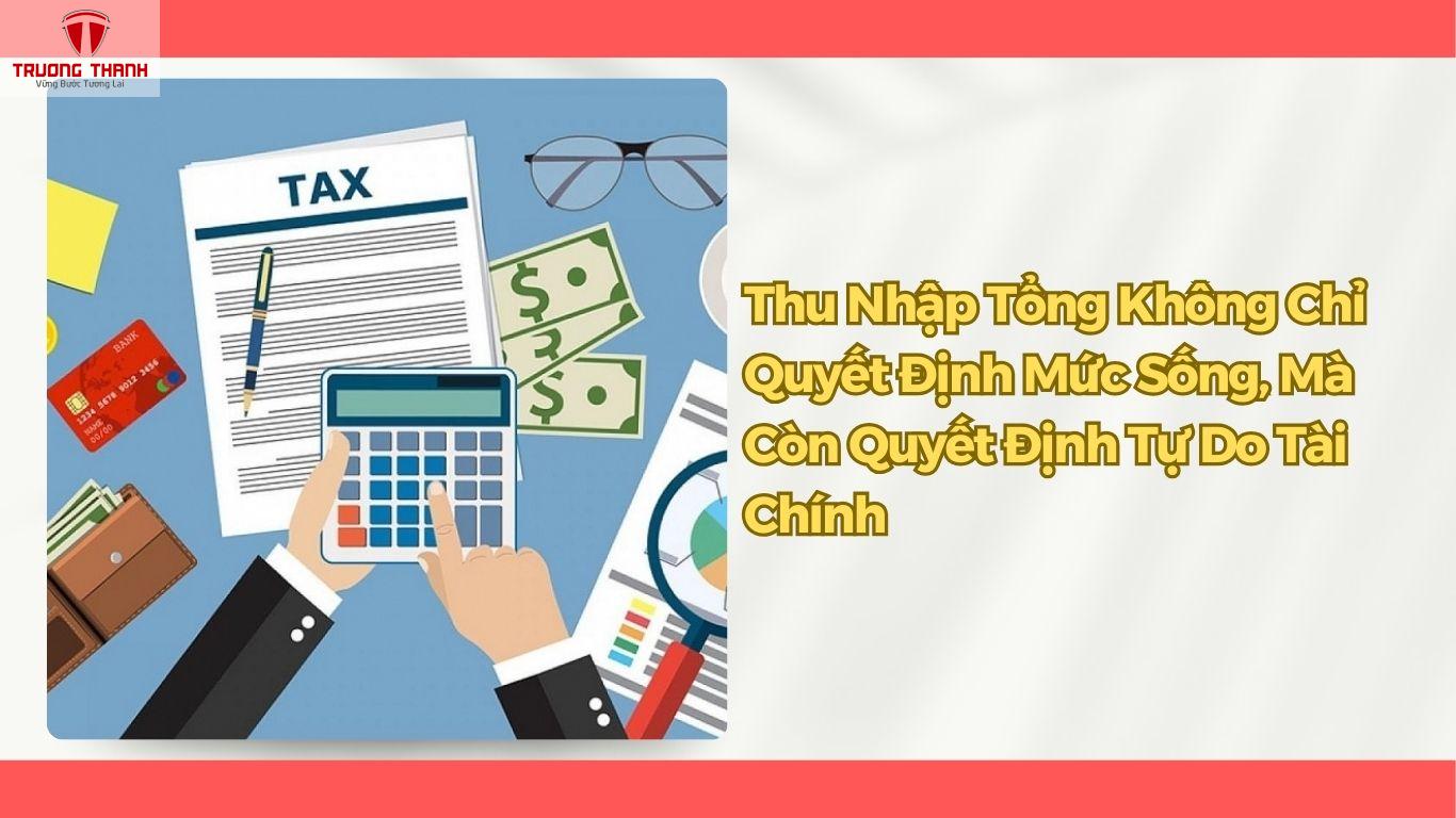 Thu Nhập Tổng Là Gì Mà Nhiều Người Lương Thấp Vẫn Sống Xa Hoa?