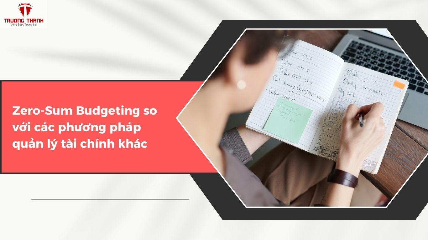 Phương Pháp Zero-Sum Budgeting: Cách Quản Lý Tài Chính Cá Nhân Thông Minh
