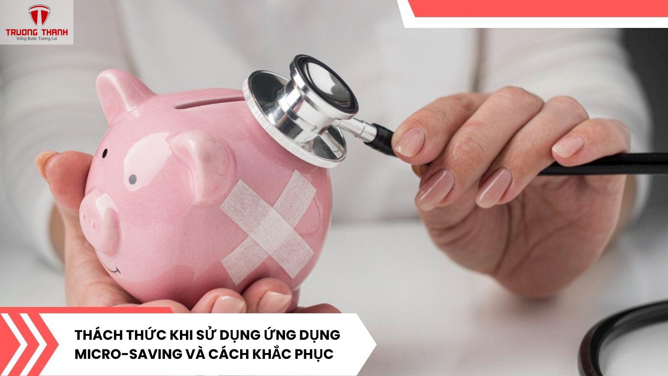 Ứng Dụng Micro-Saving Là Gì? Cách Tiết Kiệm Tiền Thông Minh Cho Người Mới