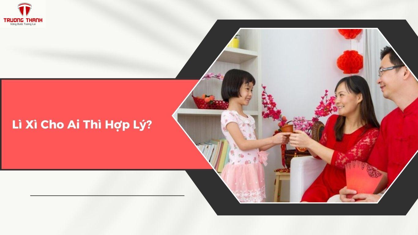 Vì Sao Người Việt Mừng Tuổi Bằng Lì Xì? Nên Lì Xì Bao Nhiêu Là Hợp Lý?