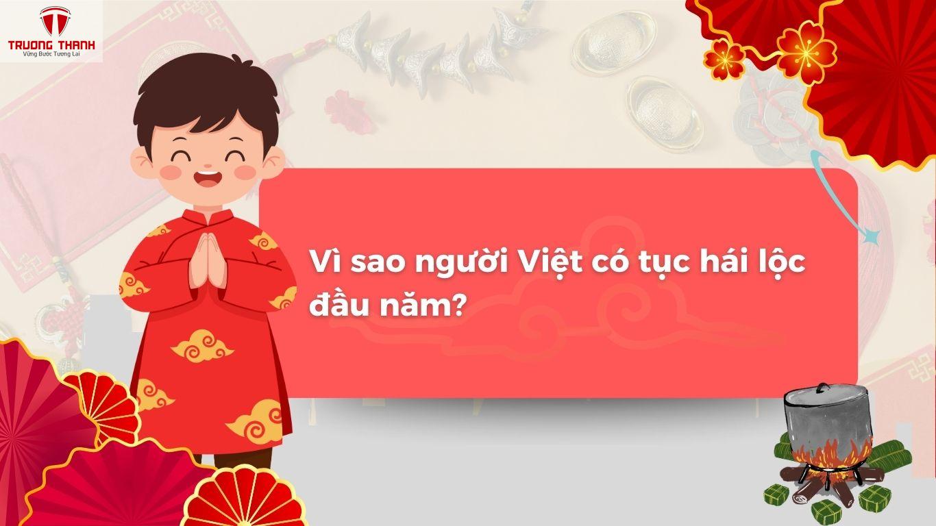 Vì Sao Có Tục Hái Lộc Đầu Năm? Hái Lộc Như Thế Nào Cho Đúng?