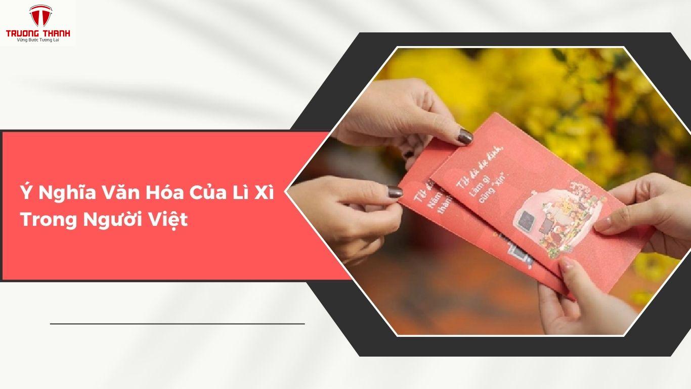 Lì Xì Là Gì? Khám Phá Nguồn Gốc Và Ý Nghĩa Của Phong Tục Lì Xì