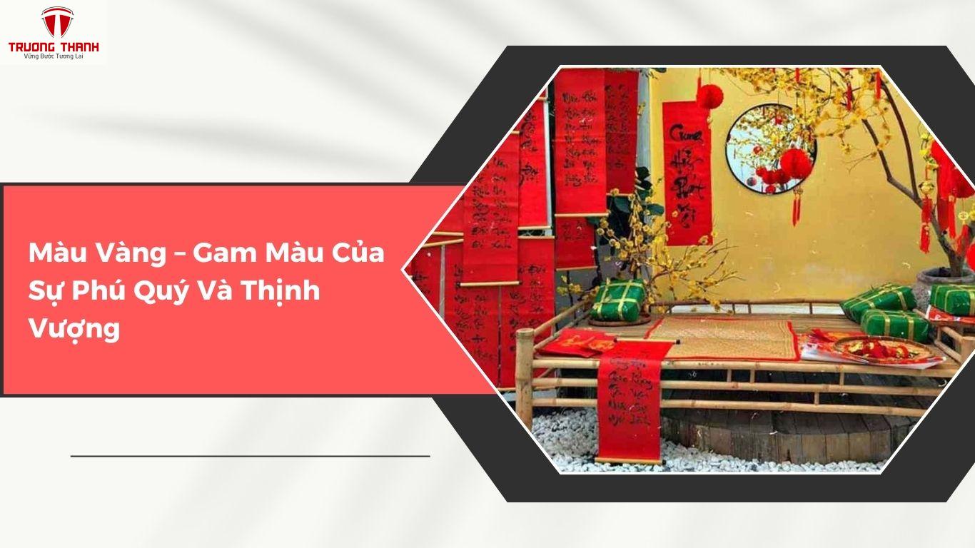 Những Màu Sắc May Mắn Nên Trang Trí Trong Nhà Dịp Tết