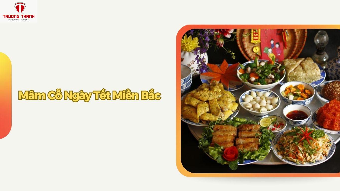 Mâm Cỗ Ngày Tết Gồm Những Món Gì? Khác Biệt Giữa 3 Miền