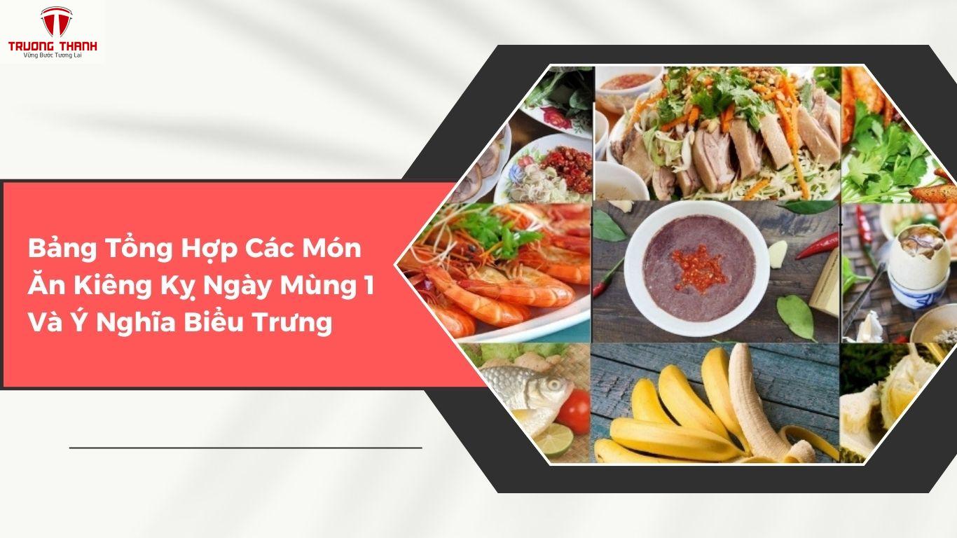 Các Món Ăn Kiêng Kỵ Không Nên Ăn Ngày Mùng 1