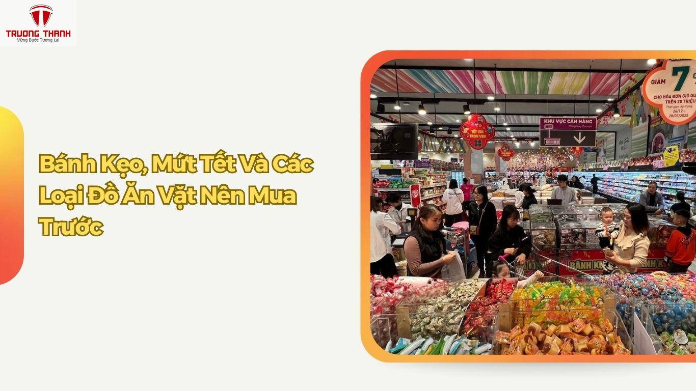 Những Đồ Nên Mua Trước Tết Để Tránh Hàng Tăng Giá Mạnh
