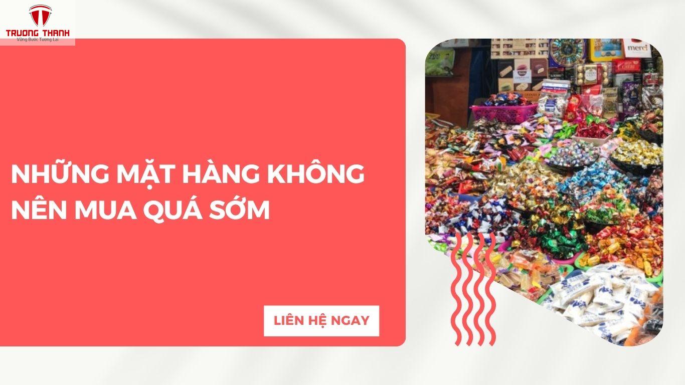 Những Đồ Nên Mua Trước Tết Để Tránh Hàng Tăng Giá Mạnh