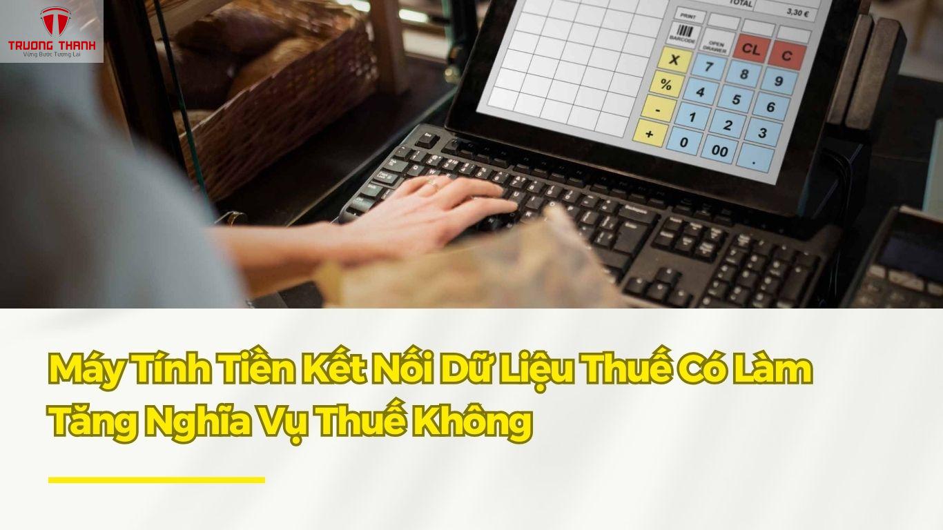Doanh Thu Ghi Nhận Trên Máy Tính Tiền Có Được Dùng Để Tính Thuế Không?