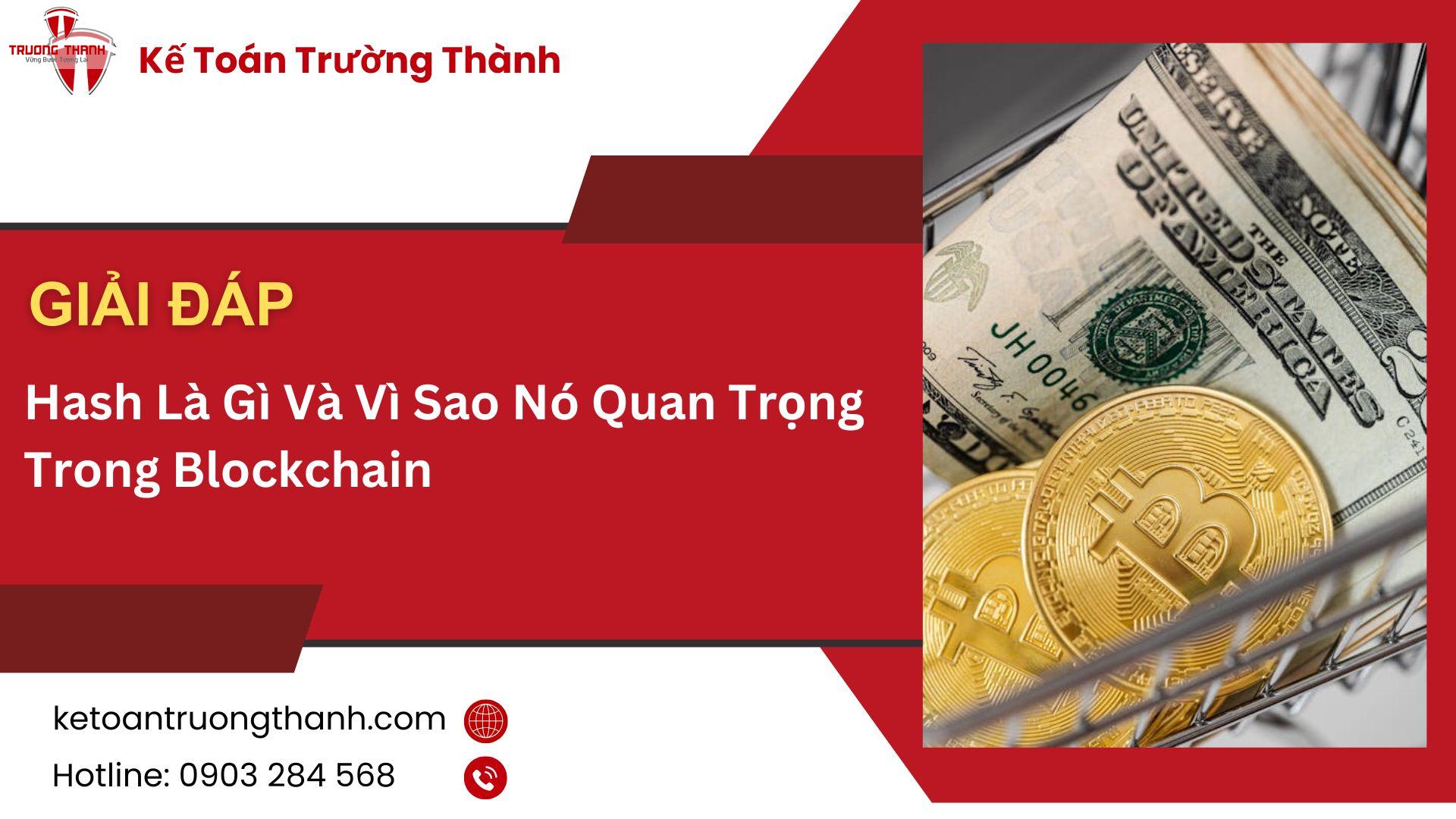 Hash Là Gì Và Vì Sao Nó Quan Trọng Trong Blockchain