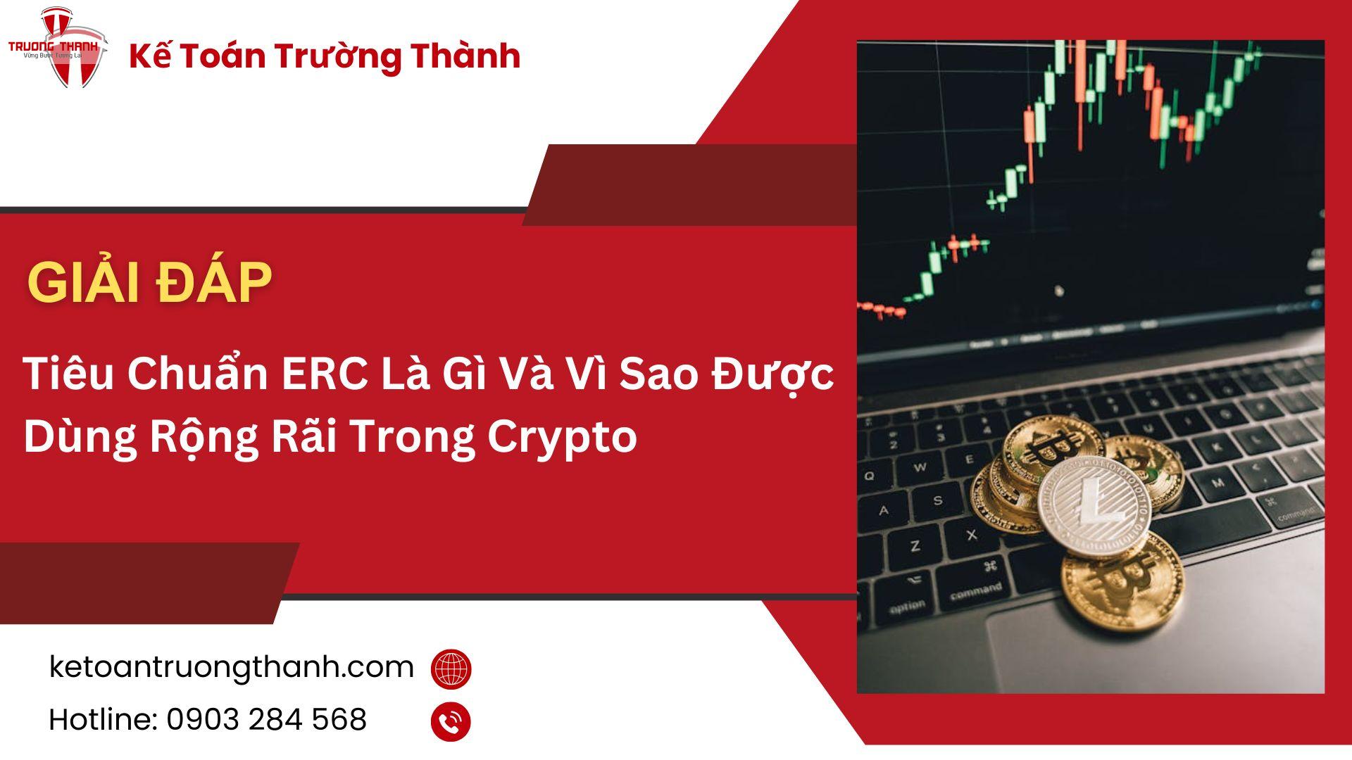 Tiêu Chuẩn ERC Là Gì Và Vì Sao Được Dùng Rộng Rãi Trong Crypto
