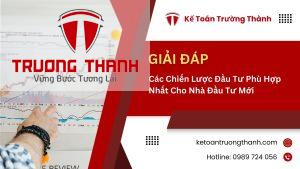 Các Chiến Lược Đầu Tư Phù Hợp Nhất Cho Nhà Đầu Tư Mới