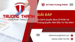 So Sánh Quyền Mua Cổ Phần Và Chứng Quyền: Nên Đầu Tư Vào Đâu?