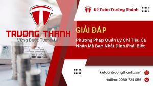 Phương Pháp Quản Lý Chi Tiêu Cá Nhân Mà Bạn Nhất Định Phải Biết
