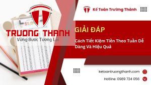Cách Tiết Kiệm Tiền Theo Tuần Dễ Dàng Và Hiệu Quả