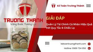 Quản Lý Tài Chính Cá Nhân Hiệu Quả Với Quy Tắc 6 Chiếc Lọ