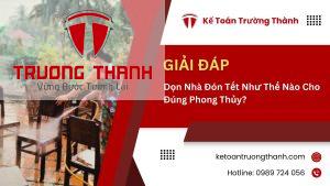 Dọn Nhà Đón Tết Như Thế Nào Cho Đúng Phong Thủy?