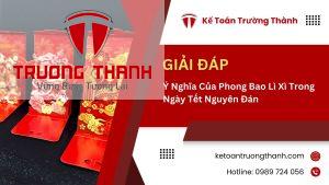 Ý Nghĩa Của Phong Bao Lì Xì Trong Ngày Tết Nguyên Đán