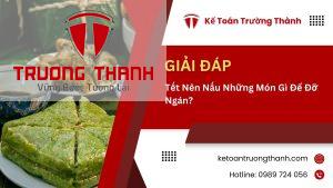 Tết Nên Nấu Những Món Gì Để Đỡ Ngán?