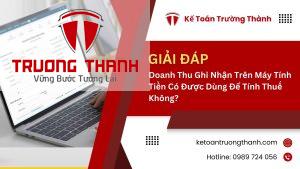 Doanh Thu Ghi Nhận Trên Máy Tính Tiền Có Được Dùng Để Tính Thuế Không?