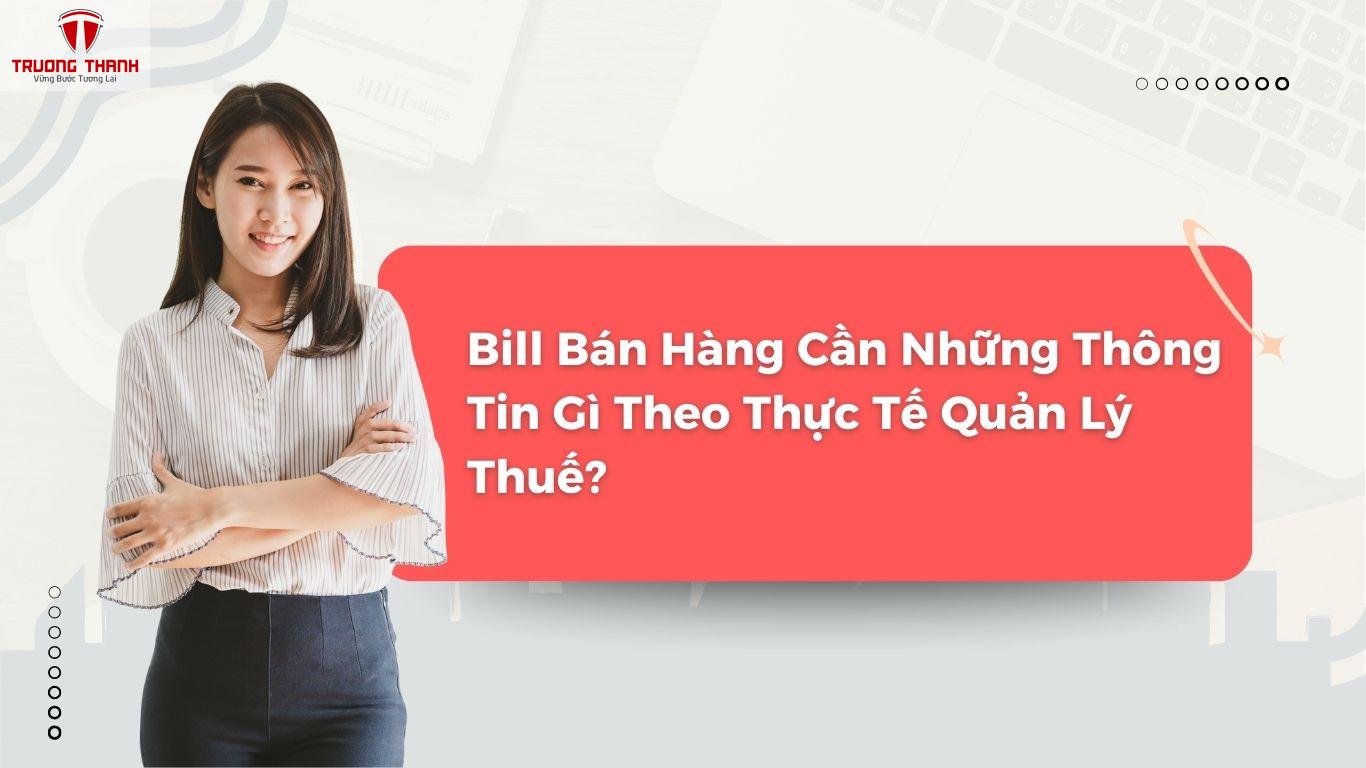 In Bill Thiếu Thông Tin Có Bị Xử Phạt Không?