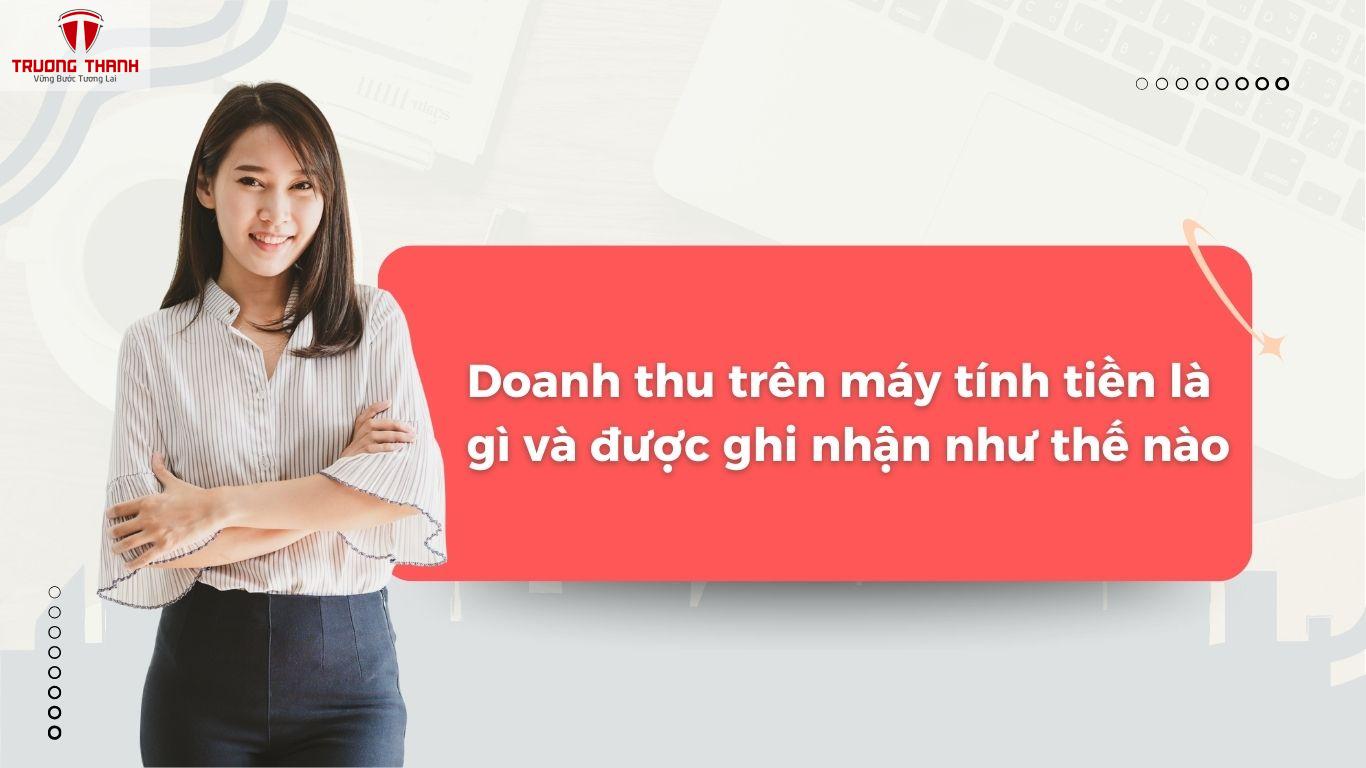 Doanh Thu Trên Máy Tính Tiền Ảnh Hưởng Thế Nào Đến Thuế?