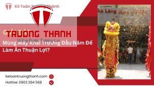 Mùng Mấy Khai Trương Đầu Năm Để Làm Ăn Thuận Lợi?