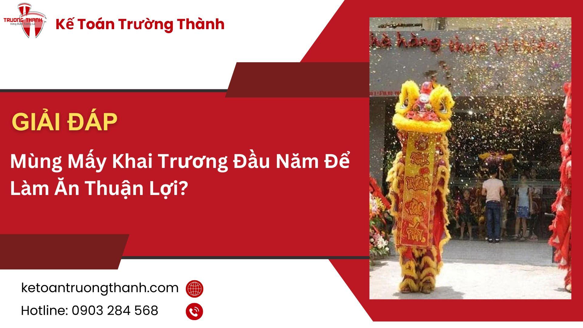 Mùng Mấy Khai Trương Đầu Năm Để Làm Ăn Thuận Lợi?