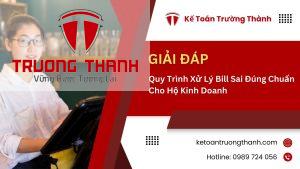 Quy Trình Xử Lý Bill Sai Đúng Chuẩn Cho Hộ Kinh Doanh