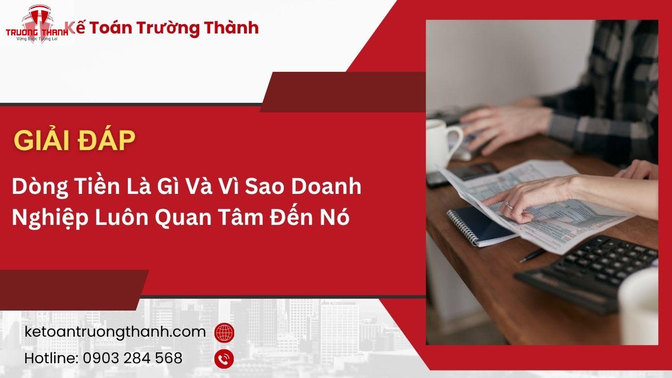 Dòng Tiền Là Gì Và Vì Sao Doanh Nghiệp Luôn Quan Tâm Đến Nó