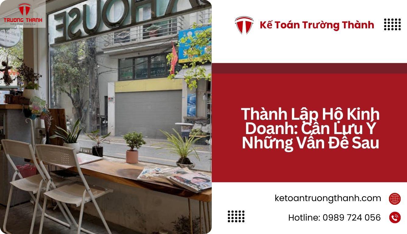 Thành Lập Hộ Kinh Doanh: Cần Lưu Ý Những Vấn Đề Sau