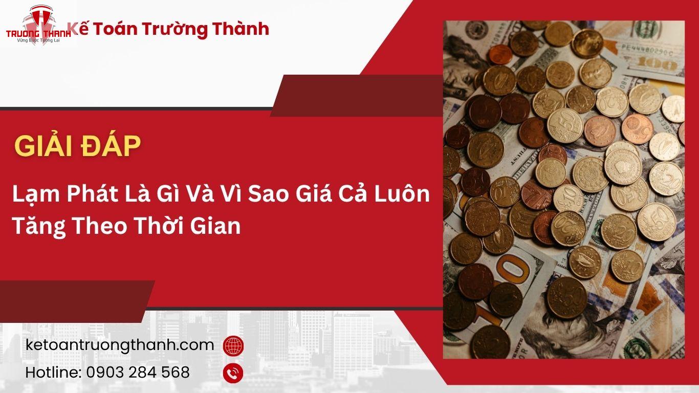 Lạm Phát Là Gì Và Vì Sao Giá Cả Luôn Tăng Theo Thời Gian