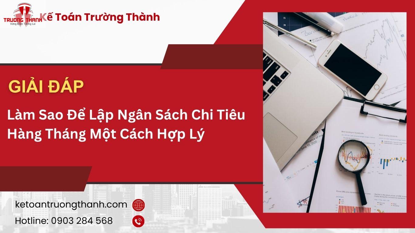 Làm Sao Để Lập Ngân Sách Chi Tiêu Hàng Tháng Một Cách Hợp Lý