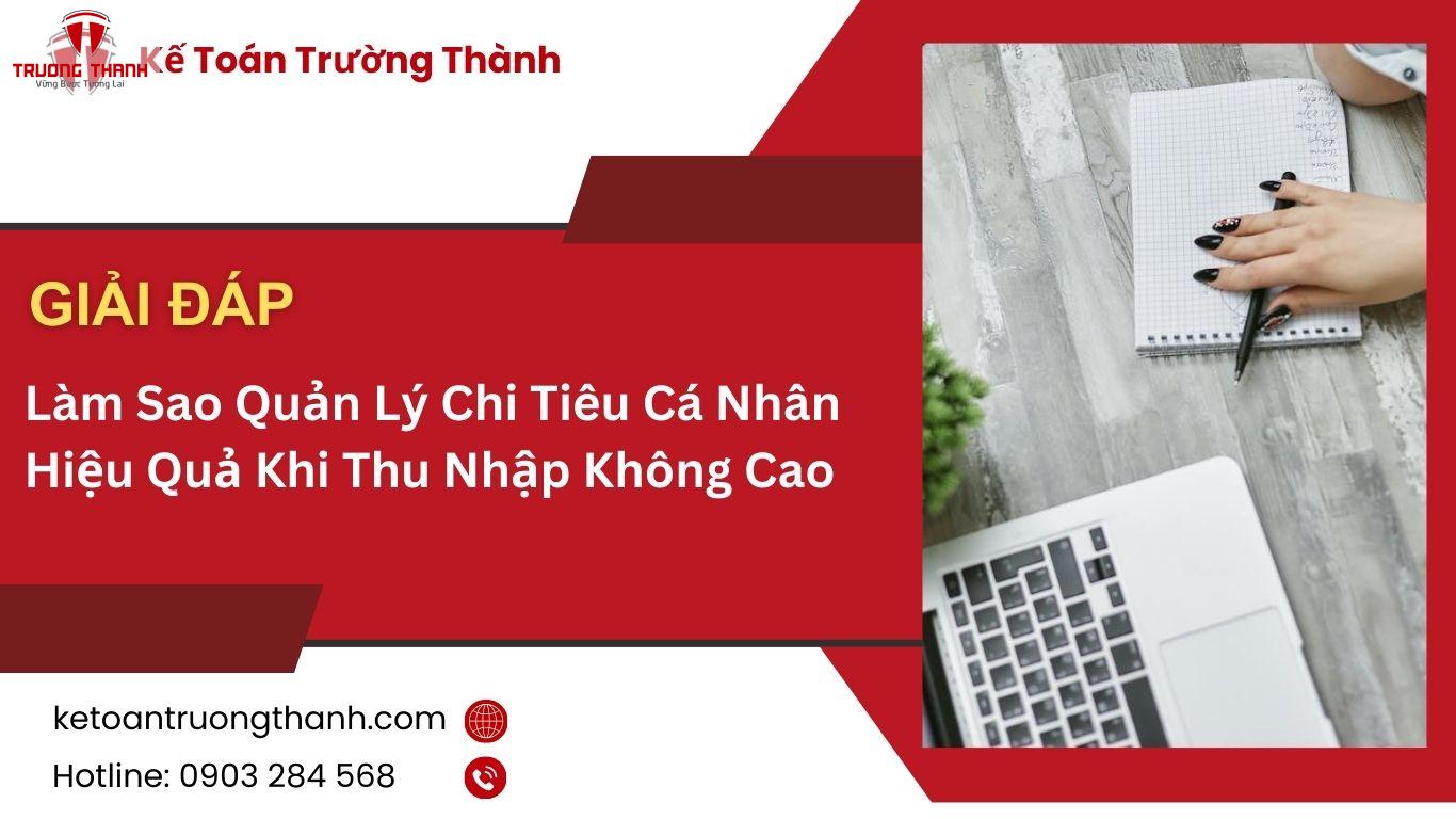 Làm Sao Quản Lý Chi Tiêu Cá Nhân Hiệu Quả Khi Thu Nhập Không Cao