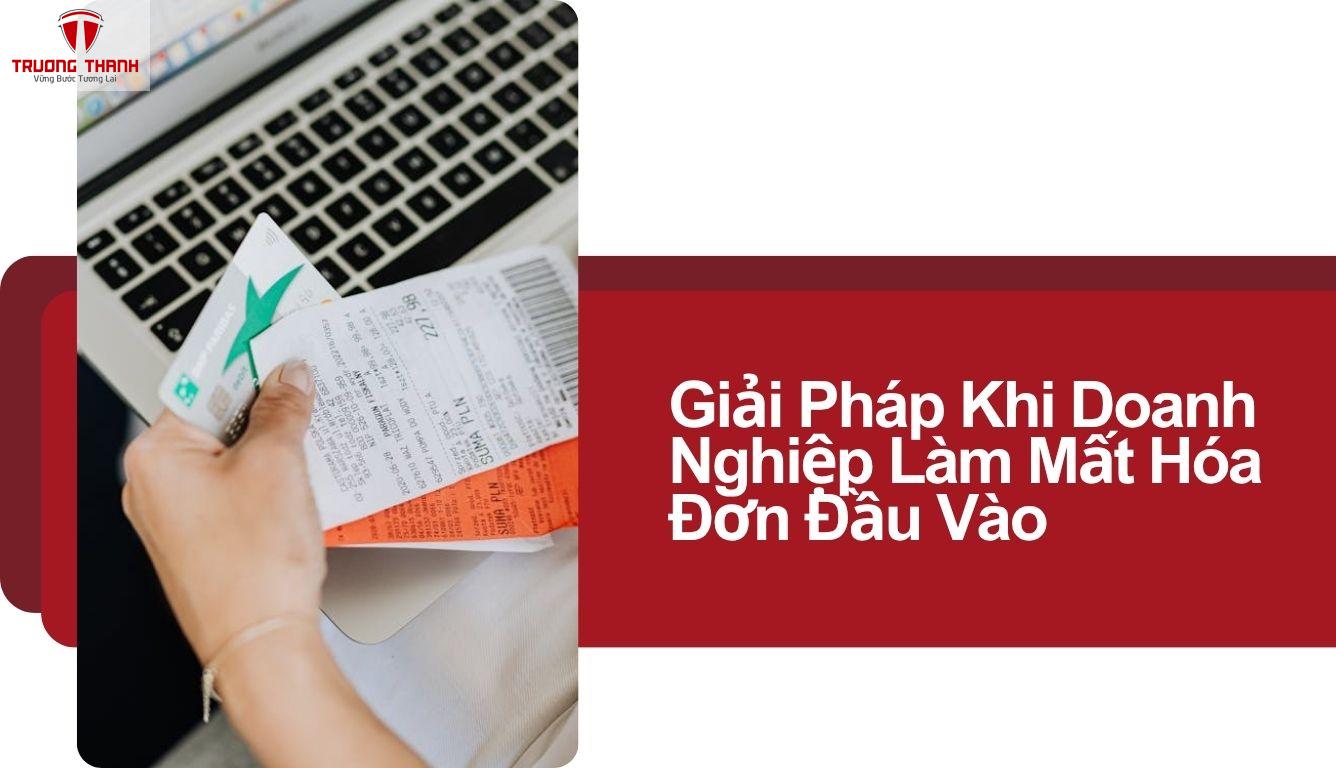 Mất Hóa Đơn Đầu Vào Xử Lý Thế Nào